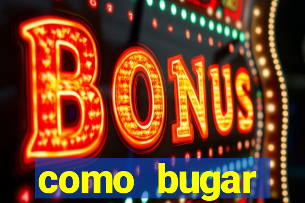 como bugar plataforma de jogos